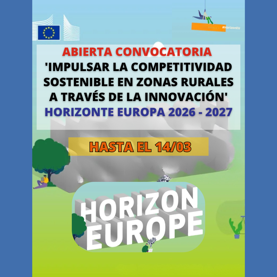 El programa “Horizonte Europa” 2026-2027 impulsa nuevas convocatorias para la financiación de proyectos en las zonas rurales