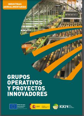 Mejora en Industrias Agroalimentarias. Grupos operativos y proyectos Innovadores