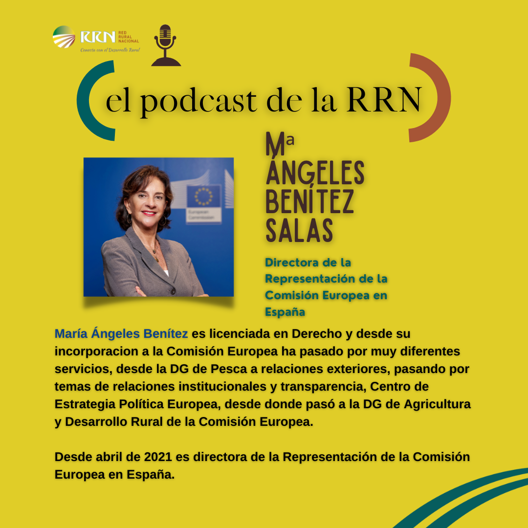 Podcast de la RRN con Mª Ángeles Benítez Salas, directora de la Representación de la Comisión Europea en España