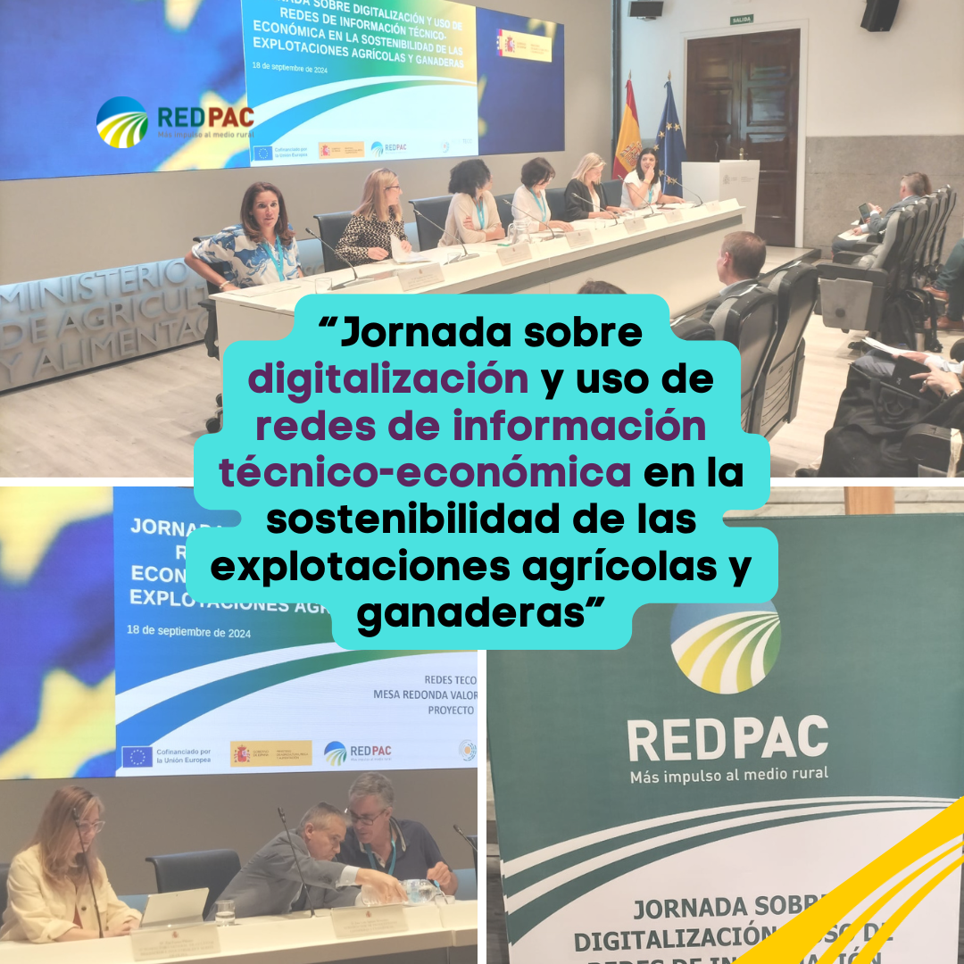 La Red PAC celebra una jornada sobre “Digitalización y uso de Redes de Información Técnico-Económica en la sostenibilidad de las explotaciones agrícolas y ganaderas”