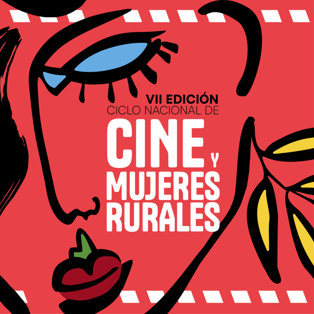 La VII edición del ciclo nacional de "Cine y Mujeres Rurales" llega hasta 320 localidades a través de 600 proyecciones y actividades