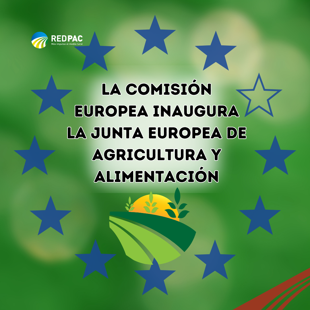 La Comisión Europea da luz verde a la Junta Europea de Agricultura y Alimentación