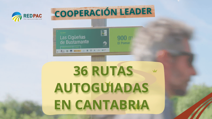 Rutas autoguiadas Cantabria LEADER