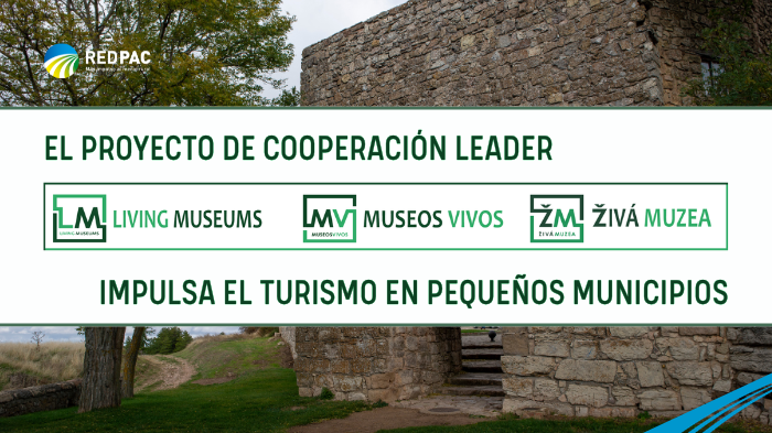 El proyecto de cooperación LEADER “Museos Vivos” impulsa el turismo en pequeños municipios